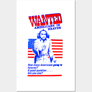 WANTED: Americans In Heaven Posters and Art